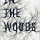 In the Woods by Tana French - Review